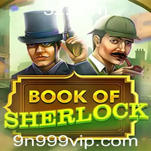 9n999 - Descubra o Fascinante Mundo do Jogo BookOfSherlock