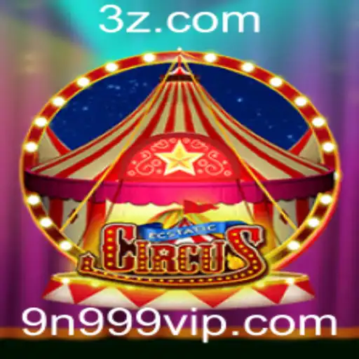 9n999 - Descubra o Mundo Envolvente de EcstaticCircus: Um Jogo de Estratégia e Aventura