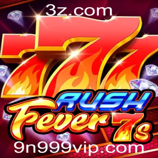Descubra a Emoção do Jogo RushFever7s com 9n999